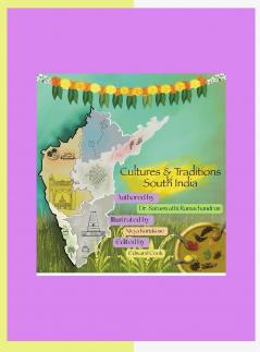Culture and Traditions of South India