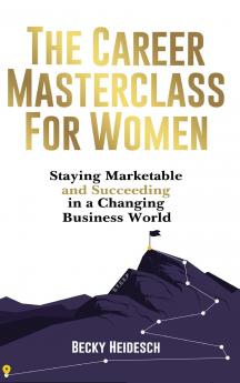 The Career Masterclass for Women