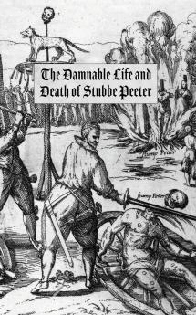 The Damnable Life and Death of Stubbe Peeter