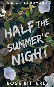 Half the Summer's Night