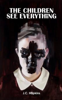 The Children See Everything