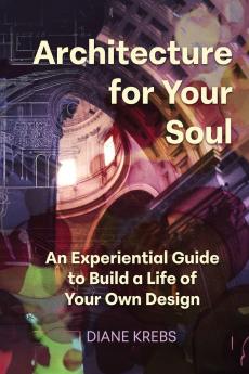 Architecture for Your Soul