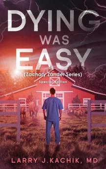 DYING WAS EASY (Zachary Zander Series)