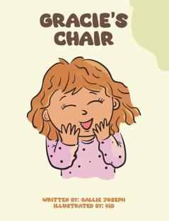 Gracie's Chair