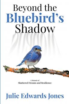 Beyond the Bluebird's Shadow