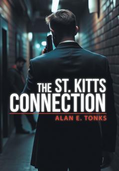 The St. Kitts Connection