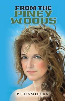 From the Piney Woods (Second Edition)