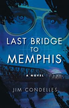 Last Bridge to Memphis