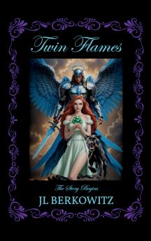 Twin Flames the Story Begins