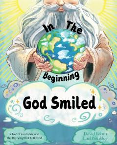 In the Beginning God Smiled