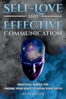 Self-Love and Effective Communication