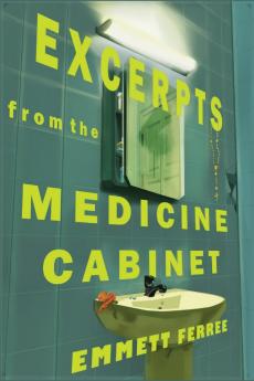 Excerpts From the Medicine Cabinet