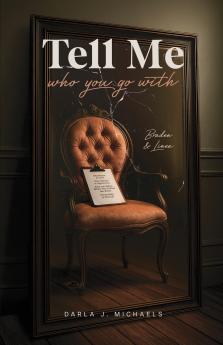 Tell Me Who You Go With