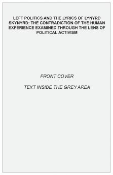 Left Politics and the Lyrics of Lynyrd Skynyrd