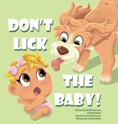 Don't Lick The Baby