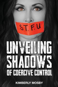 Unveiling Shadows of Coercive Control