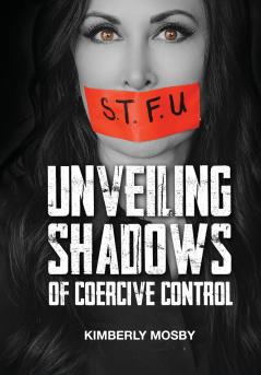 Unveiling Shadows of Coercive Control