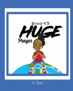Biggie's Huge Prayer