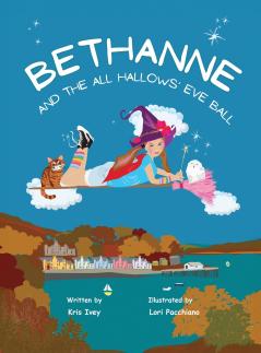 Bethanne and the All Hallows' Eve Ball