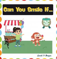 Can You Smile If...