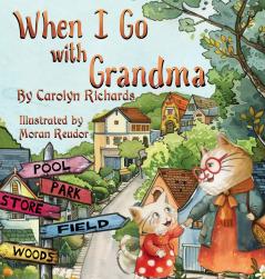 When I Go with Grandma
