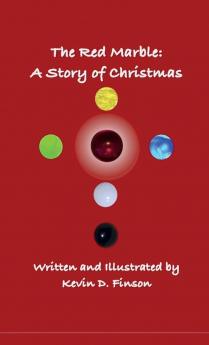 The Red Marble -- A Story of Christmas