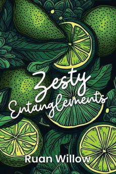 Zesty Entanglements