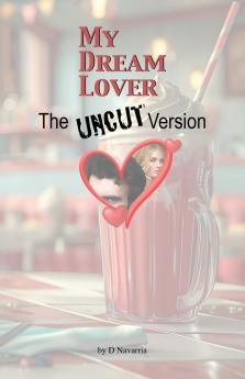 My Dream Lover The Uncut Version