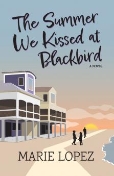 The Summer We Kissed at Blackbird