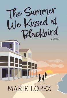 The Summer We Kissed at Blackbird