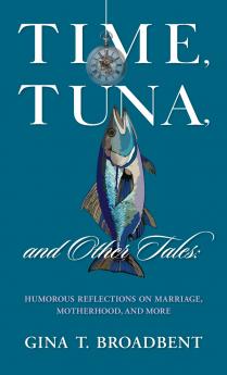 Time Tuna and Other Tales