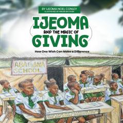 Ijeoma and the Magic of Giving