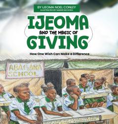 Ijeoma and the Magic of Giving