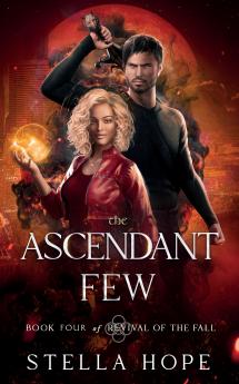 The Ascendant Few