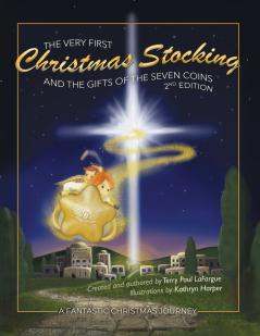The Very First Christmas Stocking and the Gifts of the Seven Coins