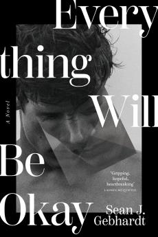 Everything Will Be Okay