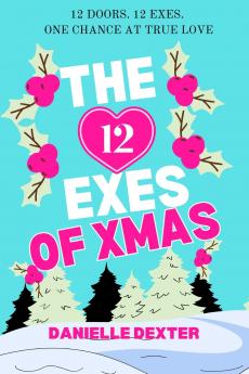 The 12 Exes of Christmas