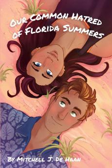 Our Common Hatred of Florida Summers