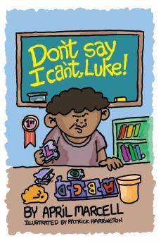 Don't Say I Can't Luke