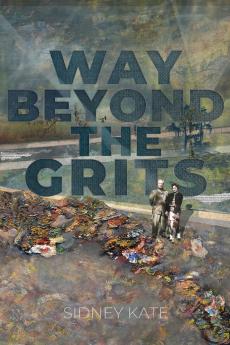 Way Beyond The GRITS