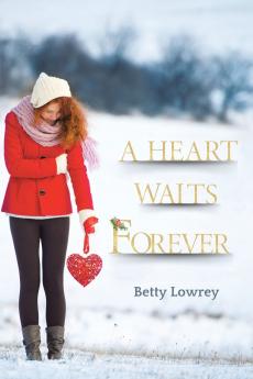 A Heart Waits Forever