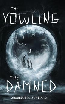 The Yowling of the Damned
