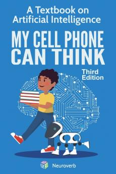 MY CELL PHONE CAN THINK