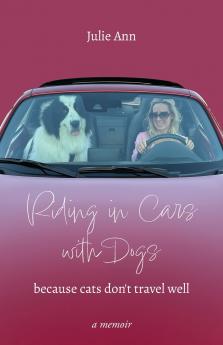 Riding in Cars with Dogs