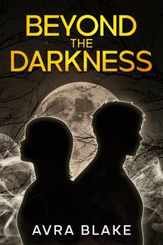 Beyond the Darkness
