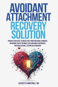 AVOIDANT ATTACHMENT RECOVERY SOLUTION