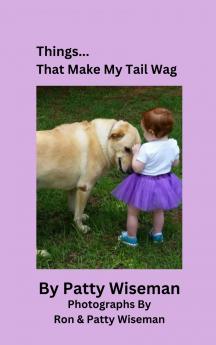 Things... That Make My Tail Wag