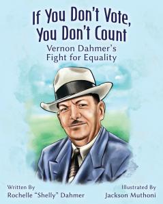 If You Don't Vote You Don't Count