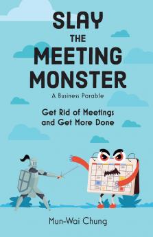 Slay the Meeting Monster