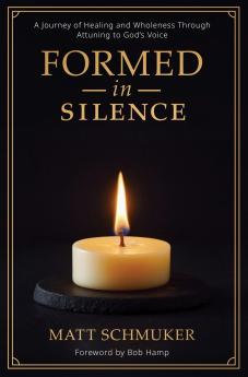 Formed in Silence
